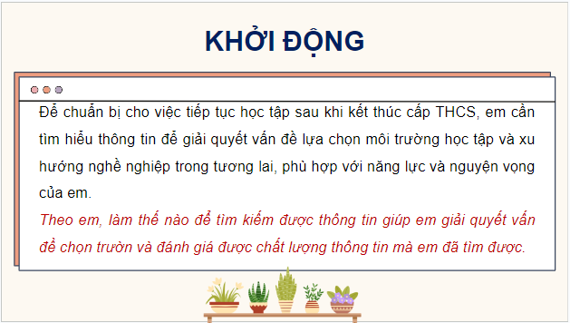 Giáo án điện tử Tin 9 Kết nối tri thức Bài 3: Thực hành: Đánh giá chất lượng thông tin | PPT Tin học 9