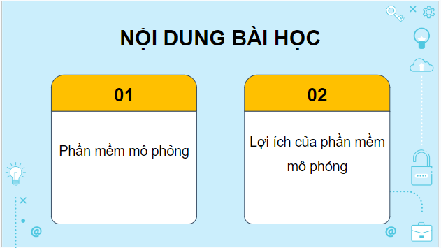 Giáo án điện tử Tin 9 Kết nối tri thức Bài 5: Tìm hiểu phần mềm mô phỏng | PPT Tin học 9