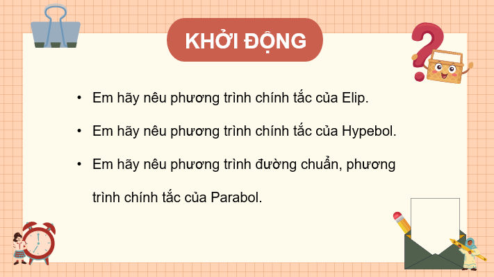 Giáo án điện tử Toán 10 Chân trời Bài 2: Vẽ ba đường conic bằng phần mềm Geogebra | PPT Toán 10 Chân trời sáng tạo