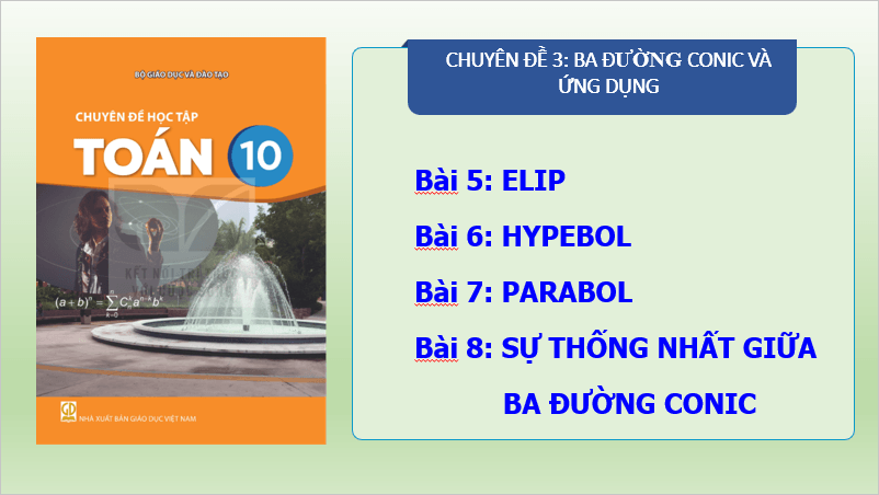 Giáo án điện tử Chuyên đề Toán 10 Kết nối Bài 8: Sự thống nhất giữa ba đường conic | PPT Chuyên đề học tập Toán 10 Kết nối tri thức
