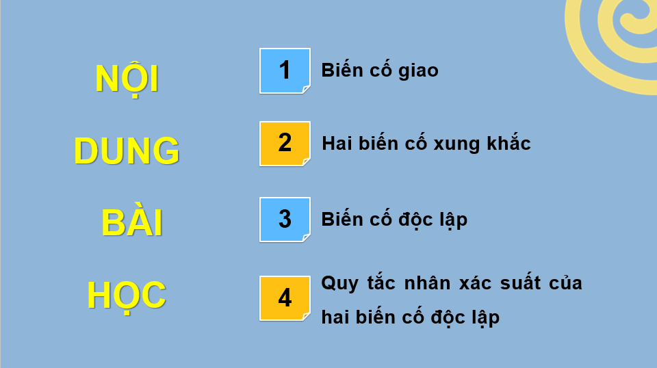 Giáo án điện tử Toán 11 Chân trời Bài 1: Biến cố giao và quy tắc nhân xác suất | PPT Toán 11 Chân trời sáng tạo