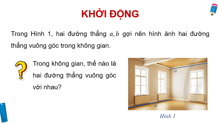 Giáo án điện tử Toán 11 Cánh diều Bài 1: Hai đường thẳng vuông góc | PPT Toán 11