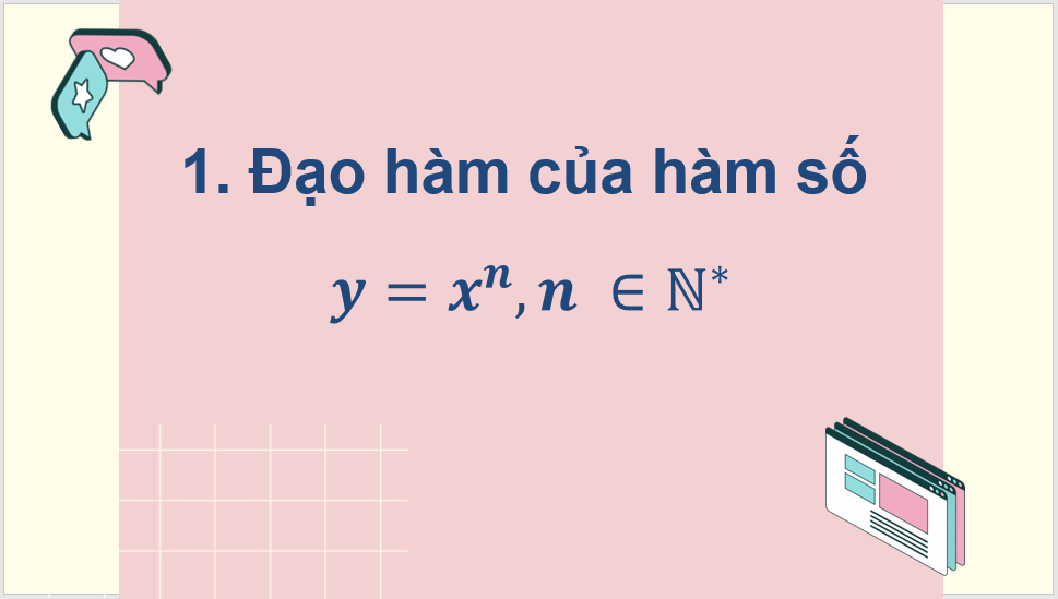 Giáo án điện tử Toán 11 Chân trời Bài 2: Các quy tắc tính đạo hàm | PPT Toán 11 Chân trời sáng tạo