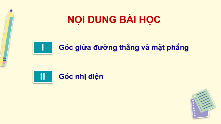 Giáo án điện tử Toán 11 Cánh diều Bài 3: Góc giữa đường thẳng và mặt phẳng. Góc nhị diện | PPT Toán 11