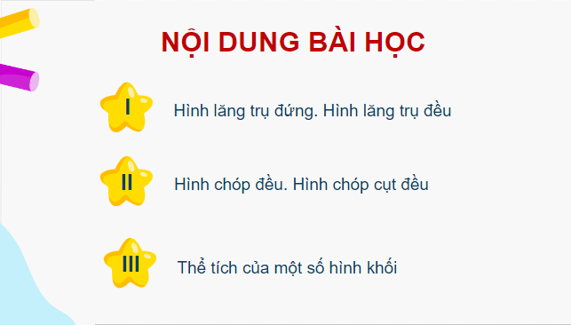 Giáo án điện tử Toán 11 Cánh diều Bài 6: Hình lăng trụ đứng. Hình chóp đều. Thể tích của một số hình khối | PPT Toán 11