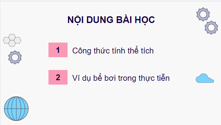 Giáo án điện tử Toán 11 Cánh diều Chủ đề 2: Tính thể tích một số hình khối trong thực tiễn | PPT Toán 11