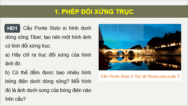 Giáo án điện tử Chuyên đề Toán 11 Kết nối Bài 3: Phép đối xứng trục | PPT Chuyên đề học tập Toán 11 Kết nối tri thức