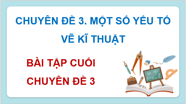 Giáo án điện tử Chuyên đề Toán 11 Kết nối Bài tập cuối chuyên đề 3 | PPT Chuyên đề học tập Toán 11 Kết nối tri thức