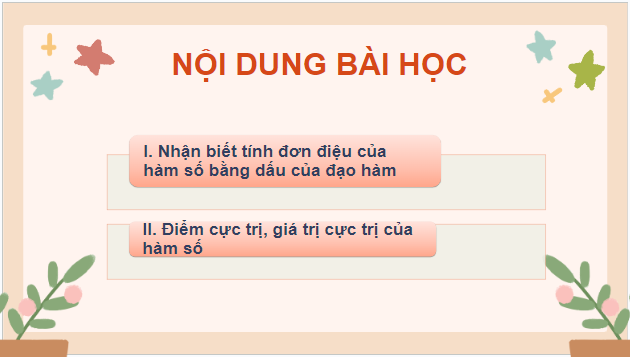 Giáo án điện tử Toán 12 Cánh diều Bài 1: Tính đơn điệu của hàm số | PPT Toán 12