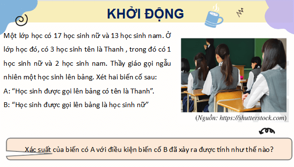 Giáo án điện tử Toán 12 Cánh diều Bài 1: Xác xuất có điều kiện | PPT Toán 12