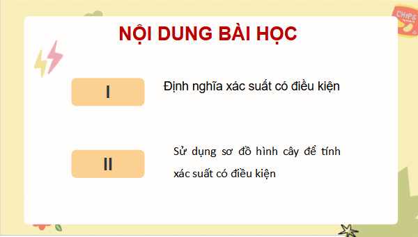 Giáo án điện tử Toán 12 Cánh diều Bài 1: Xác xuất có điều kiện | PPT Toán 12