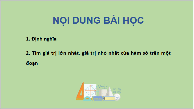 Giáo án điện tử Toán 12 Chân trời Bài 2: Giá trị lớn nhất, giá trị nhỏ nhất của hàm số | PPT Toán 12 Chân trời sáng tạo