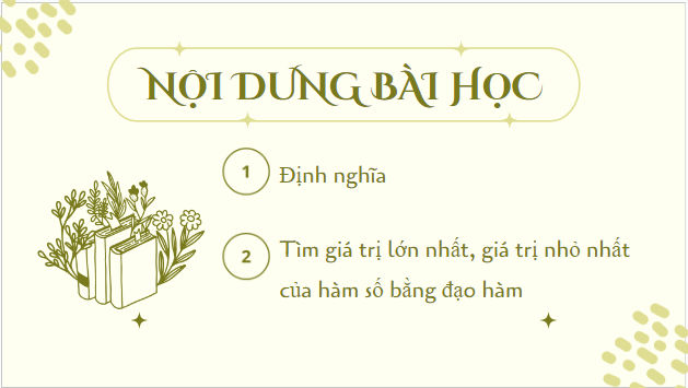 Giáo án điện tử Toán 12 Cánh diều Bài 2: Giá trị lớn nhất và giá trị nhỏ nhất của hàm số | PPT Toán 12