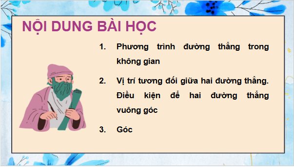 Giáo án điện tử Toán 12 Chân trời Bài 2: Phương trình đường thẳng trong không gian | PPT Toán 12 Chân trời sáng tạo