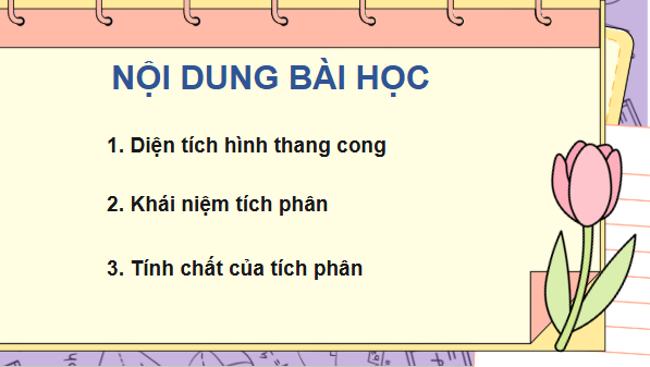 Giáo án điện tử Toán 12 Chân trời Bài 2: Tích phân | PPT Toán 12 Chân trời sáng tạo