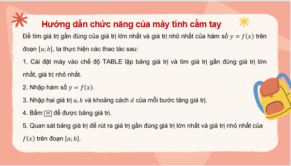 Giáo án điện tử Toán 12 Chân trời Bài 2: Tìm giá trị lớn nhất và giá trị nhỏ nhất của hàm số bằng máy tính cầm tay | PPT Toán 12 Chân trời sáng tạo