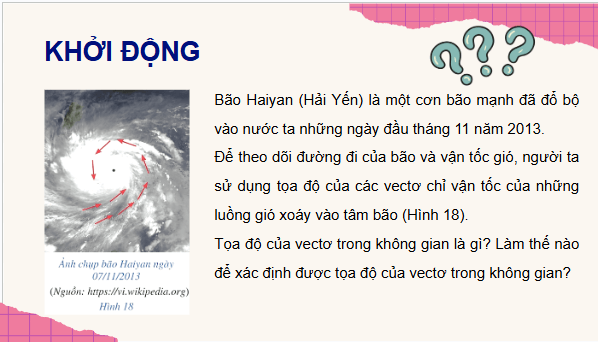 Giáo án điện tử Toán 12 Cánh diều Bài 2: Toạ độ của vectơ | PPT Toán 12