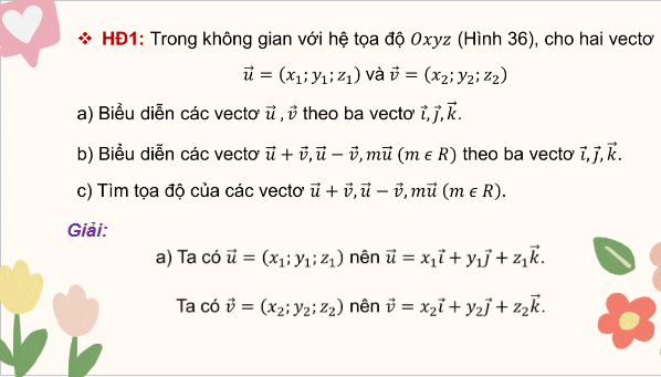 Giáo án điện tử Toán 12 Cánh diều Bài 3: Biểu thức toạ độ của các phép toán vectơ | PPT Toán 12