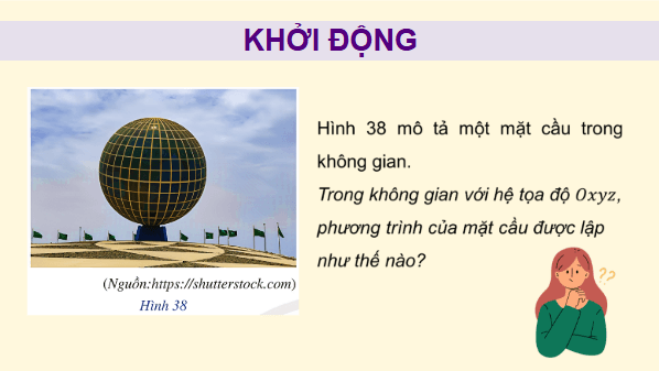 Giáo án điện tử Toán 12 Cánh diều Bài 3: Phương trình mặt cầu | PPT Toán 12