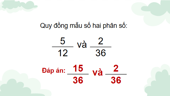 Giáo án điện tử Toán lớp 4 Bài 63: Luyện tập (trang 26, 27 Tập 2) | PPT Toán lớp 4 Cánh diều