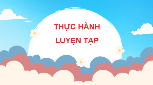 Giáo án điện tử Toán lớp 4 Bài 64: Luyện tập chung (trang 28, 29 Tập 2) | PPT Toán lớp 4 Cánh diều