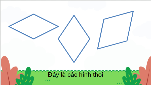 Giáo án điện tử Toán lớp 4 Bài 66: Hình thoi | PPT Toán lớp 4 Cánh diều