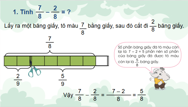 Giáo án điện tử Toán lớp 4 Bài 74: Trừ các phân số cùng mẫu số | PPT Toán lớp 4 Cánh diều