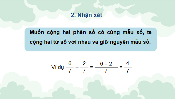Giáo án điện tử Toán lớp 4 Bài 74: Trừ các phân số cùng mẫu số | PPT Toán lớp 4 Cánh diều