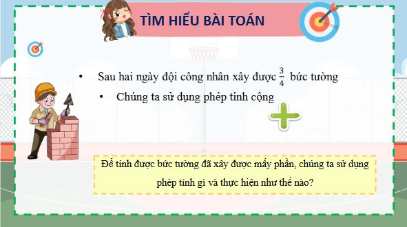 Giáo án điện tử Toán lớp 4 Bài 76: Cộng các phân số khác mẫu số | PPT Toán lớp 4 Cánh diều