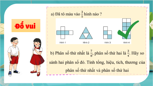 Giáo án điện tử Toán lớp 4 Bài 93: Ôn tập về phân số và các phép tính với phân số | PPT Toán lớp 4 Cánh diều