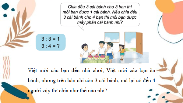 Giáo án điện tử Toán lớp 4 Bài 54: Phân số và phép chia số tự nhiên | PPT Toán lớp 4 Kết nối tri thức