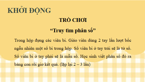 Giáo án điện tử Toán lớp 4 Bài 55: Tính chất cơ bản của phân số | PPT Toán lớp 4 Kết nối tri thức