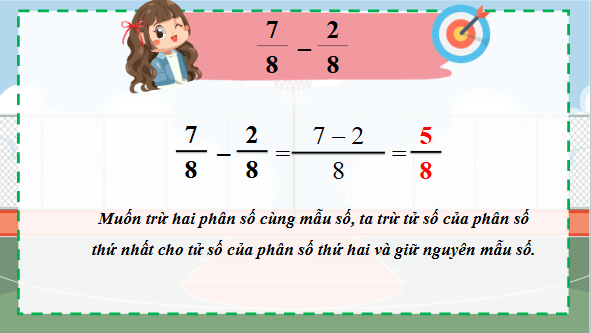 Giáo án điện tử Toán lớp 4 Bài 61: Phép trừ phân số | PPT Toán lớp 4 Kết nối tri thức