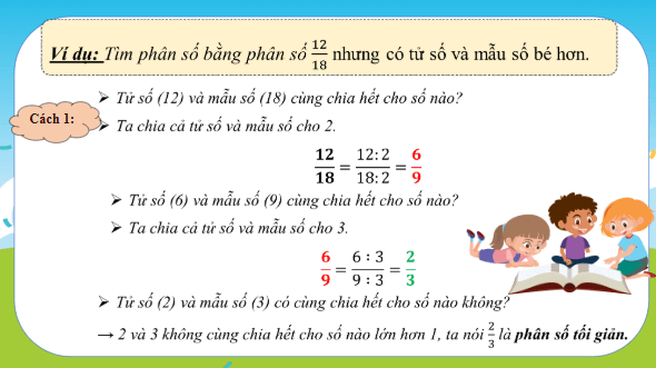 Giáo án điện tử Toán lớp 4 Bài 63: Rút gọn phân số | PPT Toán lớp 4 Chân trời sáng tạo