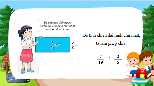 Giáo án điện tử Toán lớp 4 Bài 64: Phép chia phân số | PPT Toán lớp 4 Kết nối tri thức