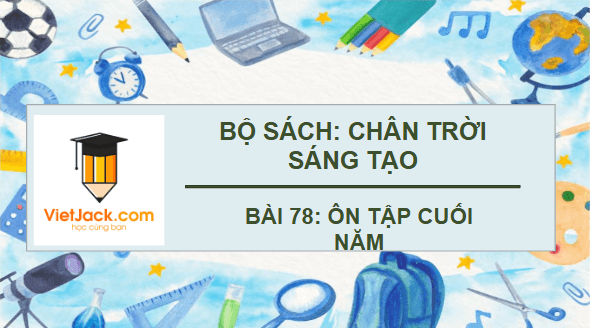 Giáo án điện tử Toán lớp 4 Bài 78: Ôn tập về một số yếu tố thống kê và xác suất | PPT Toán lớp 4 Chân trời sáng tạo