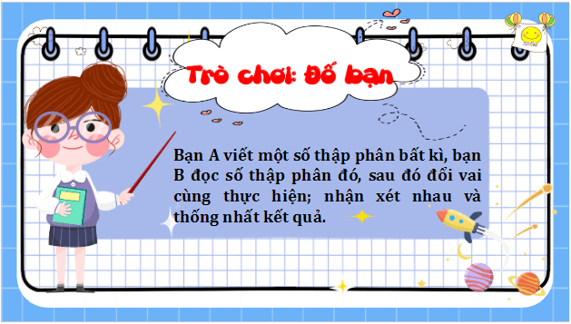 Giáo án điện tử Toán lớp 5 Bài 14: Số thập phân (tiếp theo) | PPT Toán lớp 5 Cánh diều