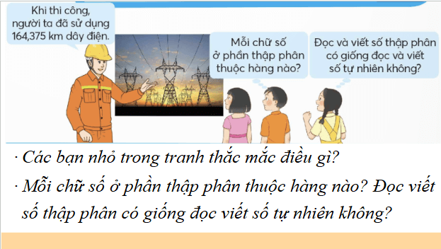 Giáo án điện tử Toán lớp 5 Giáo án điện tử Toán lớp 5 Bài 19: Hàng của số thập phân. Đọc, viết số thập phân | PPT Toán lớp 5 Chân trời sáng tạo