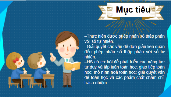 Giáo án điện tử Toán lớp 5 Bài 31: Nhân một số thập phân với một số tự nhiên | PPT Toán lớp 5 Chân trời sáng tạo