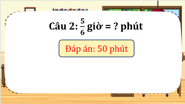 Giáo án điện tử Toán lớp 5 Bài 35: Ôn tập chung | PPT Toán lớp 5 Kết nối tri thức