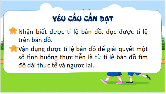 Giáo án điện tử Toán lớp 5 Bài 37: Tỉ lệ bản đồ và ứng dụng | PPT Toán lớp 5 Kết nối tri thức