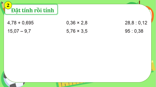 Giáo án điện tử Toán lớp 5 Bài 47: Em ôn lại những gì đã học | PPT Toán lớp 5 Cánh diều