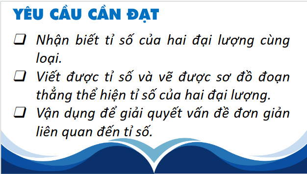 Giáo án điện tử Toán lớp 5 Giáo án điện tử Toán lớp 5 Bài 5: Tỉ số | PPT Toán lớp 5 Chân trời sáng tạo