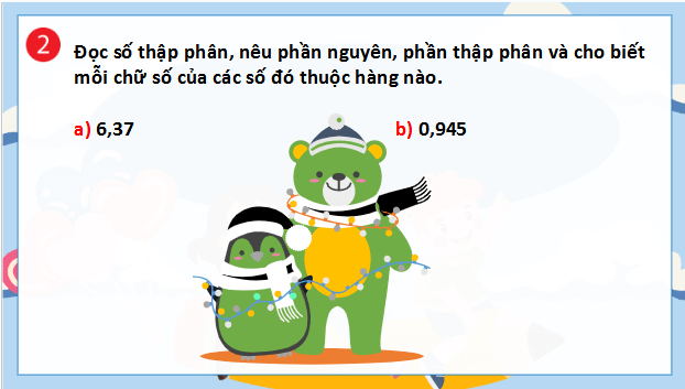 Giáo án điện tử Toán lớp 5 Bài 52: Ôn tập số thập phân | PPT Toán lớp 5 Chân trời sáng tạo