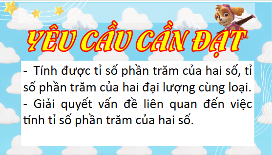 Giáo án điện tử Toán lớp 5 Bài 57: Tính tỉ số phần trăm của hai số | PPT Toán lớp 5 Chân trời sáng tạo