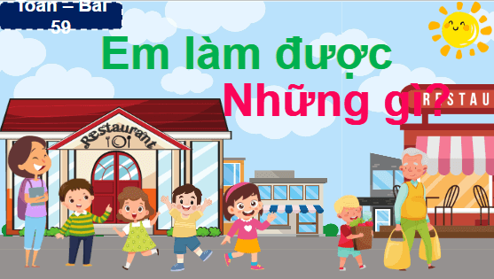 Giáo án điện tử Toán lớp 5 Bài 59: Em làm được những gì? | PPT Toán lớp 5 Chân trời sáng tạo