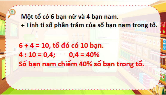 Giáo án điện tử Toán lớp 5 Bài 61: Viết các số liệu dưới dạng tỉ số phần trăm | PPT Toán lớp 5 Chân trời sáng tạo