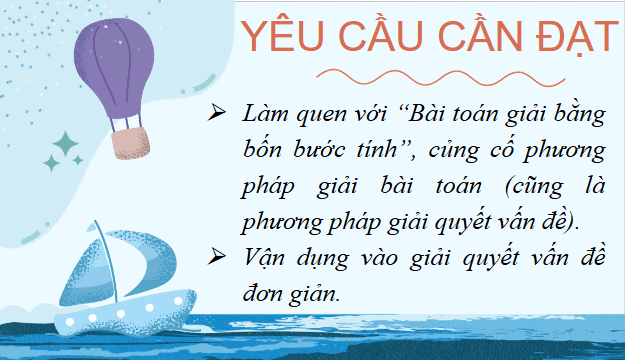 Giáo án điện tử Toán lớp 5 Giáo án điện tử Toán lớp 5 Bài 9: Bài toán giải bằng bốn bước tính | PPT Toán lớp 5 Chân trời sáng tạo