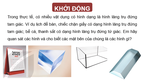 Giáo án điện tử Toán 7 Bài 37: Hình lăng trụ đứng tam giác và hình lăng trụ đứng tứ giác | PPT Toán 7 Kết nối tri thức