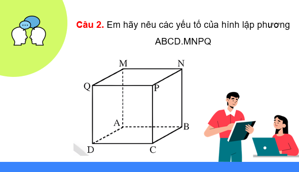 Giáo án điện tử Toán 7 Hộp quà và chân đế lịch để bàn của em | PPT Toán 7 Kết nối tri thức